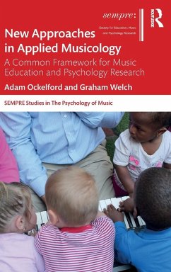 New Approaches in Applied Musicology - Ockelford, Adam; Welch, Graham