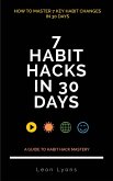 How To Change Habits in 30 Days