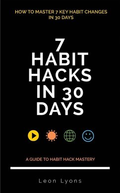 How To Change Habits in 30 Days - Lyons, Leon