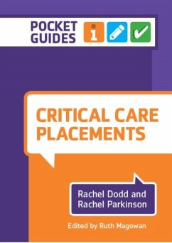 Critical Care Placements - Dodd, Rachel (Queen Margaret University); Parkinson, Rachel (Queen Margaret University); Magowan, Ruth (Senior lecturer, Queen Margaret University)