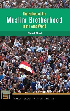 The Failure of the Muslim Brotherhood in the Arab World - Obaid, Nawaf