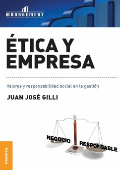 Ética y empresa - Gilli, Juan José