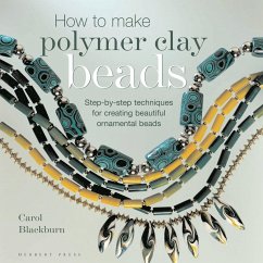 How to Make Polymer Clay Beads - Blackburn, Carol