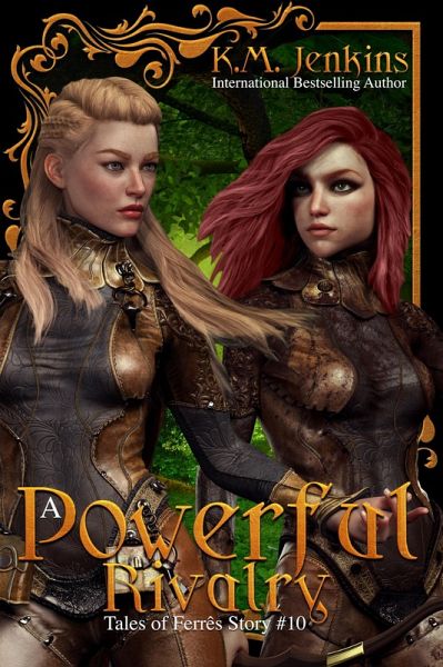 A Powerful Rivalry (Tales of Ferrês, #10) (eBook, ePUB) A Powerful Rivalry (Tales of Ferrês, #10) (eBook, ePUB)