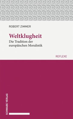 Weltklugheit (eBook, PDF) - Zimmer, Robert