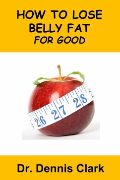 Cover How to Lose Belly Fat for Good (eBook, ePUB)