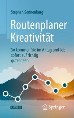 Routenplaner Kreativität (eBook, PDF) - Sonnenburg, Stephan