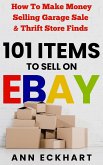 101 Items To Sell On Ebay (eBook, ePUB)