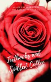 Textbooks and Spilled Coffee (Valentine's Day, #2) (eBook, ePUB)