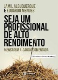 Seja um profissional de alto rendimento (eBook, ePUB)