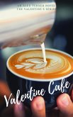 Valentine Cafe (Valentine's Day, #3) (eBook, ePUB)