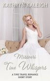 Missouri Time Whispers: A Time Travel Romance Short Story (eBook, ePUB)
