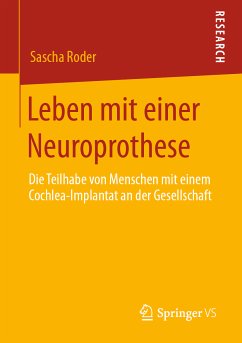 Leben mit einer Neuroprothese (eBook, PDF) - Roder, Sascha