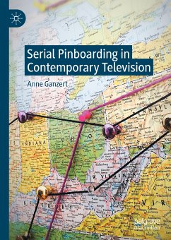 Serial Pinboarding in Contemporary Television (eBook, PDF) - Ganzert, Anne