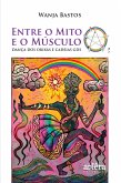 Entre o Mito e o Músculo: Dança dos Orixás e Cadeias GDS (eBook, ePUB)