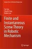 Finite and Instantaneous Screw Theory in Robotic Mechanism (eBook, PDF)