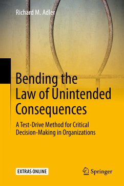 Bending the Law of Unintended Consequences (eBook, PDF) - Adler, Richard M.