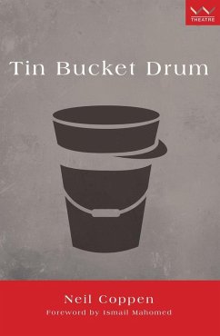 Tin Bucket Drum (eBook, ePUB) - Coppen, Neil