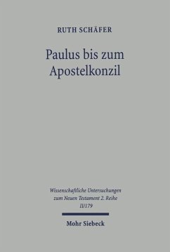 Paulus bis zum Apostelkonzil (eBook, PDF) - Schäfer, Ruth