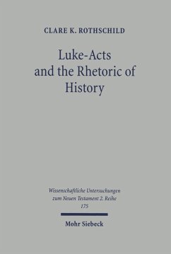 Luke-Acts and the Rhetoric of History (eBook, PDF) - Rothschild, Clare K.