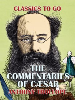 The Commentaries of Cæsar (eBook, ePUB) - Trollope, Anthony