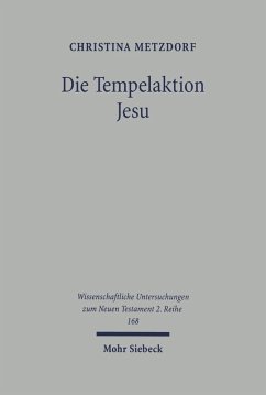 Die Tempelaktion Jesu (eBook, PDF) - Metzdorf, Christina