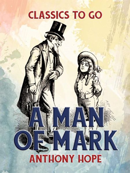 A Man of Mark (eBook, ePUB) A Man of Mark (eBook, ePUB)