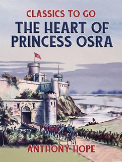The Heart of Princess Osra (eBook, ePUB) - Hope, Anthony