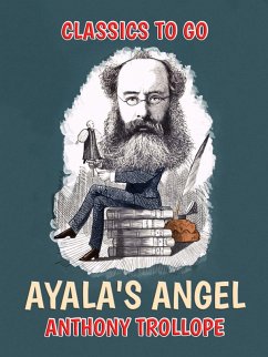 Ayala's Angel (eBook, ePUB) - Trollope, Anthony