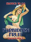 Forbidden Fruit (eBook, ePUB) Forbidden Fruit (eBook, ePUB)