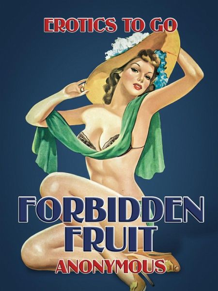 Forbidden Fruit (eBook, ePUB)