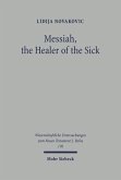 Messiah, the Healer of the Sick (eBook, PDF) Messiah, the Healer of the Sick (eBook, PDF)