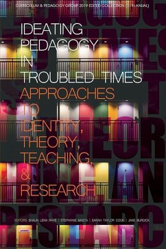 Ideating Pedagogy in Troubled Times (eBook, ePUB)