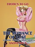 The Romance of Lust: A Classic Victorian Erotic Novel (eBook, ePUB)