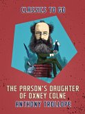 The Parson's Daughter of Oxney Colne (eBook, ePUB)