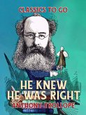 He Knew He Was Right (eBook, ePUB)