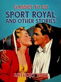 Sport Royal and Other Stories (eBook, ePUB)