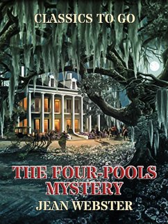 The Four-Pools Mystery (eBook, ePUB) - Webster, Jean