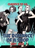 The Romance of a Shop (eBook, ePUB)