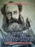 An Old Man's Love (eBook, ePUB) An Old Man's Love (eBook, ePUB)