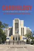 Cardiology at the Los Angeles County + USC Medical Center (eBook, ePUB)