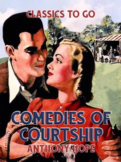 Comedies of Courtship (eBook, ePUB) - Hope, Anthony