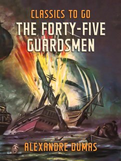 Cover The Forty-Five Guardsmen (eBook, ePUB)