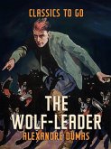 The Wolf-Leader (eBook, ePUB)