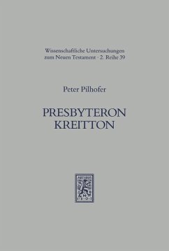 Presbyteron Kreitton (eBook, PDF) - Pilhofer, Peter