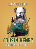 Cousin Henry (eBook, ePUB)