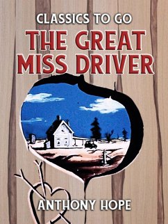 The Great Miss Driver (eBook, ePUB) - Hope, Anthony