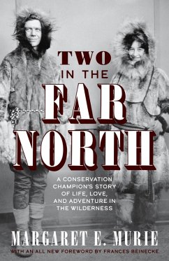 Two in the Far North, Revised Edition (eBook, ePUB) - Murie, Margaret E.