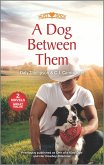 A Dog Between Them (eBook, ePUB)