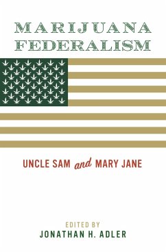 Marijuana Federalism (eBook, ePUB) Marijuana Federalism (eBook, ePUB)